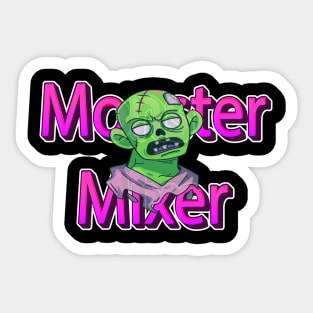 Monster Mixer Funny Zombie No Brains, No Worries Halloween Sarcastic Zombie Banter Sticker